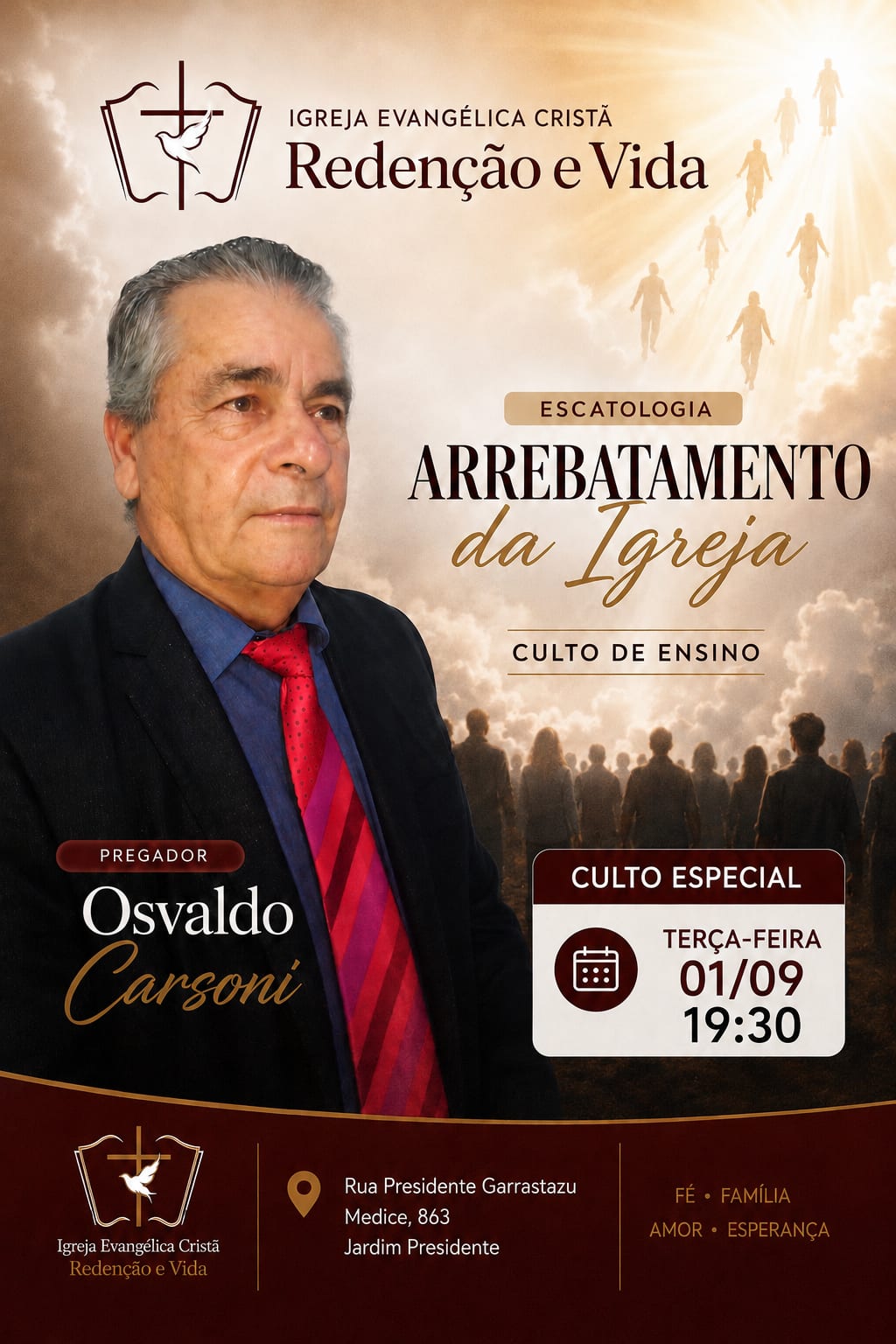Convite do culto de ensino sobre o Arrebatamento da Igreja, com o pregador Osvaldo Carsoni, terça-feira 01/09 às 19h30 na sede da Igreja Redenção e Vida.